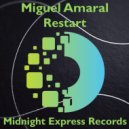 Miguel Amaral - Restart (Berlin tech vision mix)