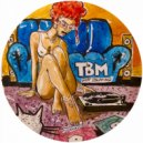 TBM (UK) - Hot Stepping