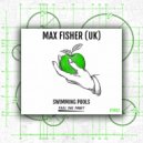 Max Fisher (UK) - Swimming Pools