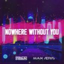 Ozgun & Max Aeris - Nowhere Without You
