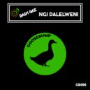 Dash Gaz - Ngi Dalelweni