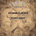 Almir Ljusa - Funky Disco (Original Mix)