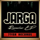 Jarga - Remember (Jarga\'s Midnight Mix)