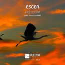 Escea - Freedom