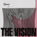 The vision feat. Andreya Triana & Ben Westbeech - Missing