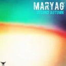 Maryag - Second Autumn (Danny\'s Dub)