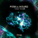 Peska & Neuro - Wicked Brain