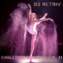 DJ Retriv - Chillout Lounge ep. 11