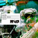 Savin - Outer Space