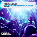 Megara vs. DJ Lee - Hold Your Hands Up High