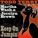 Todd Terry & Jocelyn Brown feat. Martha Wash - Keep on Jumpin (Giovi MMXX Bootleg)