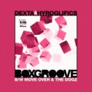 Hyroglifics - Move Over