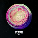 D\'TCH - Don\'t Be (Original Mix)