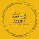 A Double - High Signals (Lee Jeffrey (UK) Remix)
