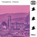 Trancephonic - Florence