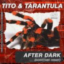 Tito & Tarantula - After Dark