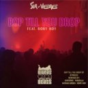 Sir-Vere & Rory Hoy - Bop Till You Drop (feat. Rory Hoy)