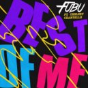 Fubu feat. Chelsey Chantelle - Best of Me