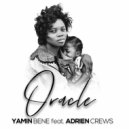 Yamin Bene & Adrien Crews - Oracle