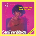Eloise Whitaker - Dont turn your back on love (SanFranDisko Re-Edit)