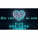 Blue - One Love (Accee Remix)