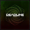 Deadline - Dreamer