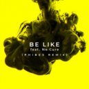 Ripple feat. No Cure - Be Like