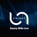 Danny Mills - U-Night Radioshow #183 ()
