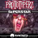 Prototyperz - Superstar (Original Mix)