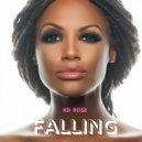 Kd Rose - Falling ()