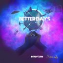ToneVizion & Future Joy - Better Days (feat. Future Joy)