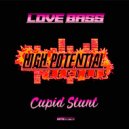 Love Bass - Cupid Stunt