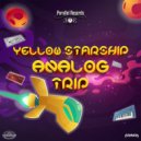 Yellow Starchip - Analog Trip