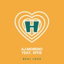 AJ Moreno Ft. Effie - Real Love