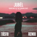 Jubël Ft. NEIMY - Dancing In The Moonlight