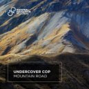 Undercover COP - Mountain Road