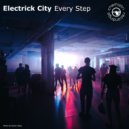 Electrick City - Every Step