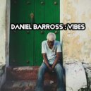 Daniel Barross - Vibes