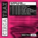 Superlover - Why We Want (Jozef Conor)