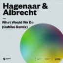 Hagenaar & Albrecht - What Would We Do