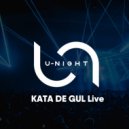 KATA DE GUL - U-Night Radioshow #184 ()