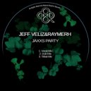 Jeff Feliz & Raymerh - Jaxxs Party