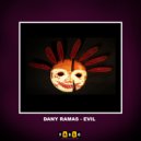 Dany Ramas - Evil