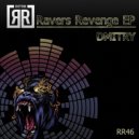 DMITRY - Ravers Revenge