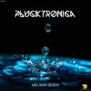 Melissa Queen - Plucktronica