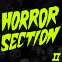 Horror Section - Barrage of Hate