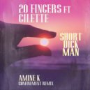 20 Fingers feat. Gillette - Short Dick Man