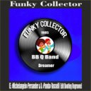 B.B.Q. Band - Dreamer (Dj Enzo Persueder Edit Bootleg Regroov)