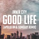 Inner City - Good Life
