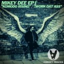 Mikey Dee (UK) - Work Dat Ass